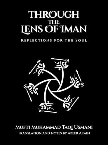 Through the Lens of Iman : Reflections for the Soul