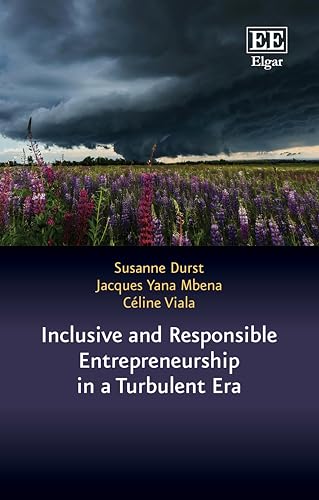 Inclusive and Responsible Entrepreneurship in a Turbulent Era
