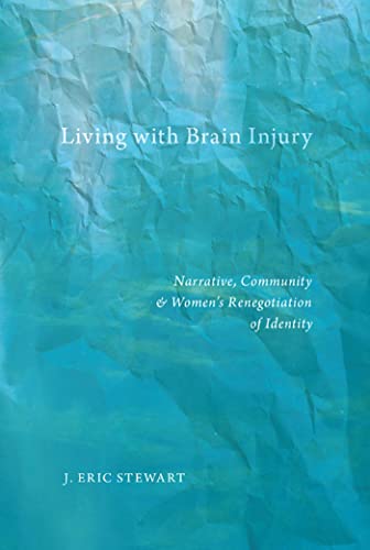 Living with Brain Injury: Narrative