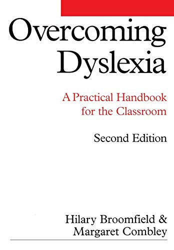Overcoming Dyslexia: A Practical Handbook for the Classroom
