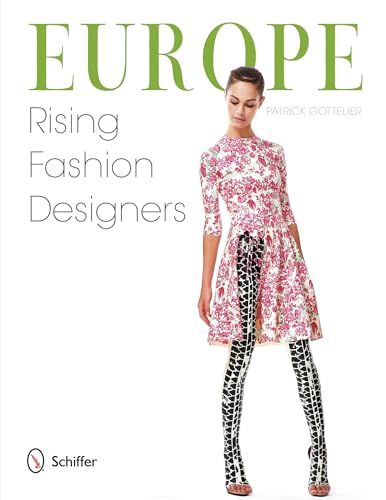 Europe: Rising Fashion Designers