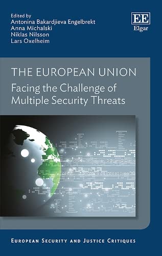 The European Union: Facing the Challenge of Multiple Security Threats