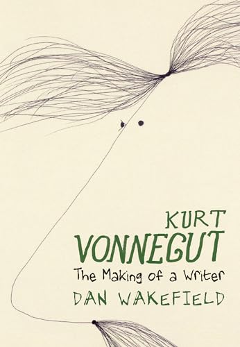 Kurt Vonnegut: The Making of a Writer