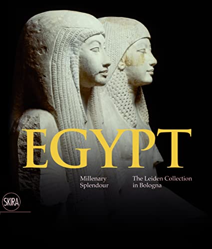 Egypt: Millenary Splendour: The Leiden Collection in Bologna