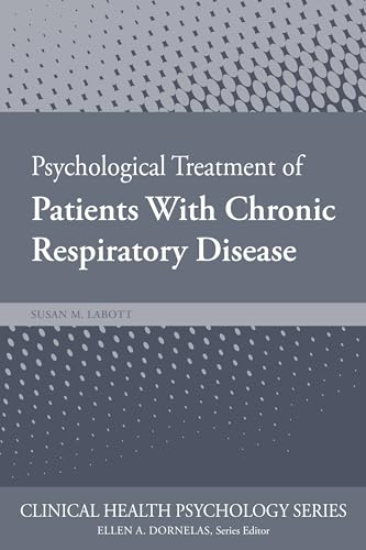 Psychological Treatment of Patients with Chronic Respiratory Disease