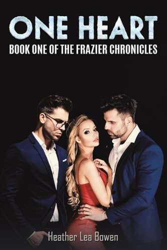 One Heart : Book One of the Frazier Chronicles