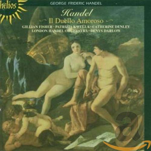 Denys Darlow: The London Handel Orchestra - Handel: Il Duello Amoroso [CD]