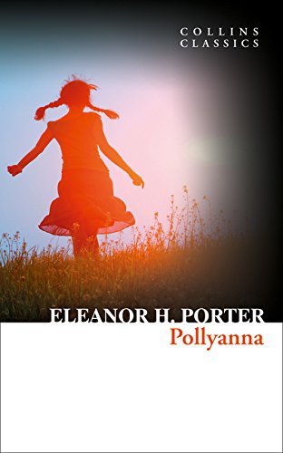 Book cover for "Pollyanna" featuring a silhouetted girl in a field.