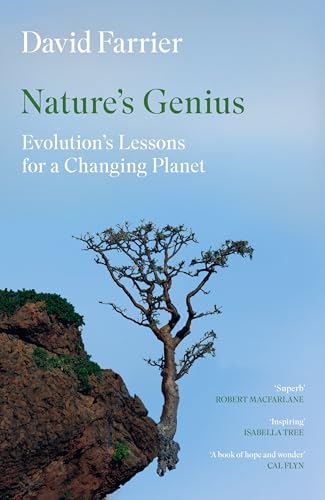 Nature's Genius : Evolution's Lessons for a Changing Planet