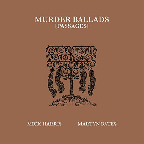 Mick Harris / Martyn Bates - Murder Ballads (Passages)  [VINYL]