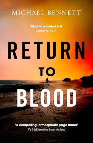 Return to Blood : From the award-winning author of BETTER THE BLOOD comes the gripping new Hana Westerman thriller : 2