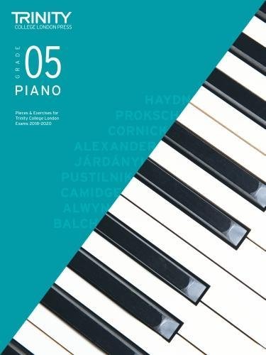 Trinity College London Piano Exam Pieces & Exercises 2018-2020 Grade 5 (Piano 2018-2020)