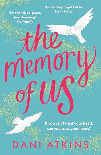 The Memory of Us : A brand-new love story for 2024. Filled with heart-wrenching romance, family love, and mystery