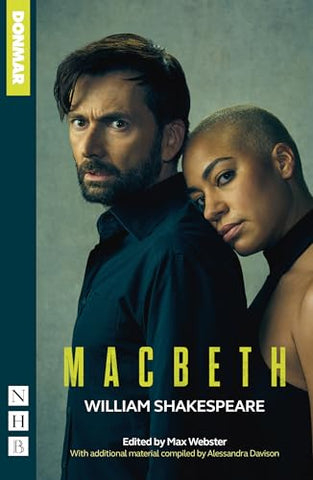Macbeth - the official tie-in edition to the Donmar Warehouse production starring David Tennant and Cush Jumbo (NHB Classic Plays)