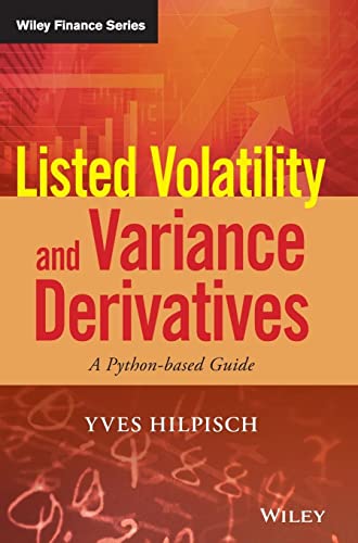 Listed Volatility and Variance Derivatives: A Python-Based Guide