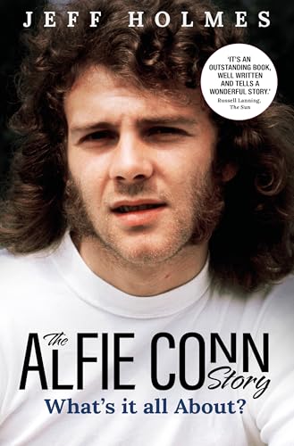What's it all About? : The Alfie Conn Story