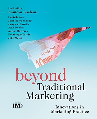 Beyond Traditional Marketing: Innovations in Marketing Practice