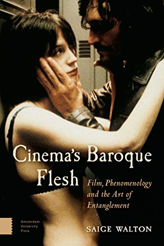 Book cover featuring a close-up of a couple embracing, titled “Cinema’s Baroque Flesh.”