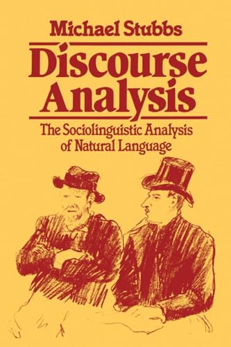 Discourse Analysis: The Sociolinguistic Analysis of Natural Language