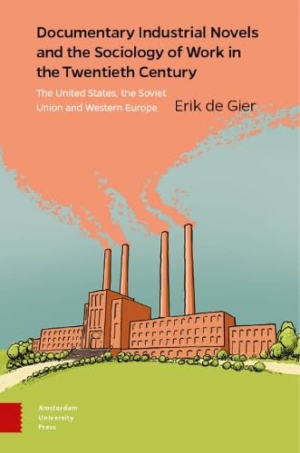 Book cover with factory illustration, title: “Documentary Industrial Novels…”