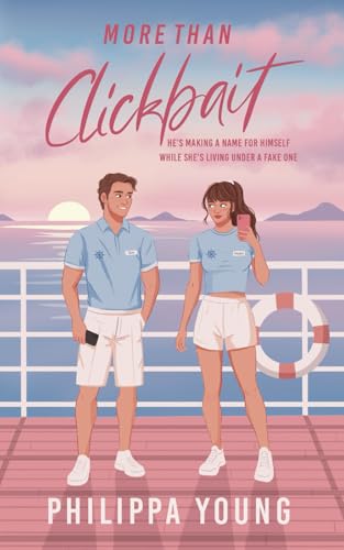 More Than Clickbait : A Steamy Brother's Best Friend Secret Identity Rom-Com : 2