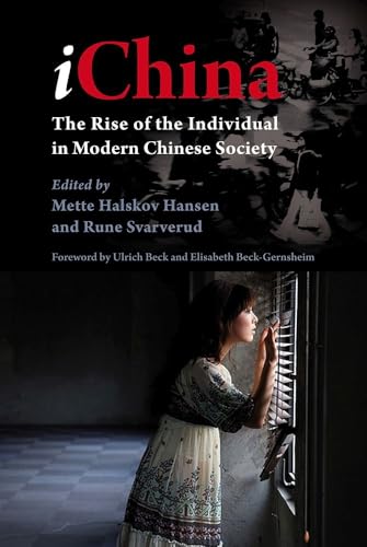 IChina : The Rise of the Individual in Modern Chinese Society