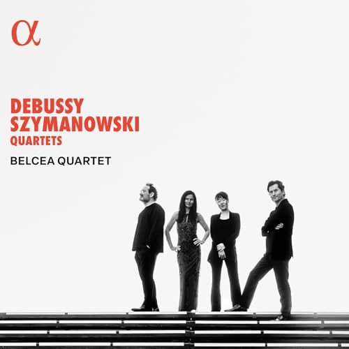 BELCEA QUARTET - DEBUSSY & SZYMANOWSKI QUARTET [CD]