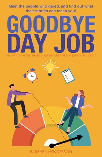 Book cover: "Goodbye Day Job" with illustration of career change.