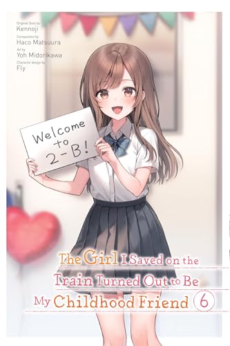 Girl Saved On Train Turned Out Childhood Friend Gn Vol 06 (C