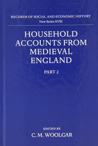 Household Accounts from Medieval England : Part 2. Diet Accounts (ii), Cash, Corn and Stock Accounts, Wardrobe Accounts, Catalogue : 18