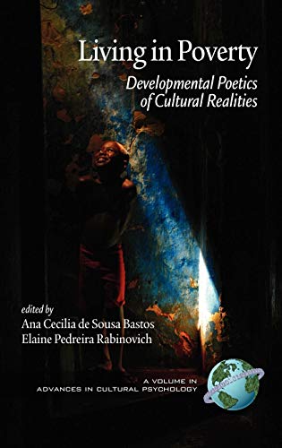 Living in Poverty : Developmental Poetics of Cultural Realities