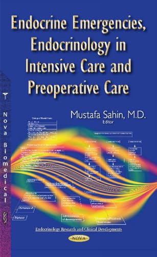 Endocrine Emergencies, Endocrinology in Intensive Care & Preoperative Care