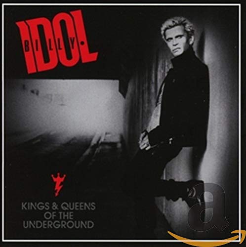 Billy Idol - Kings & Queens Of The Underground [CD]