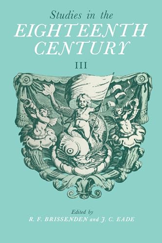 Studies in the Eighteenth Century III : Papers Presented at the Third David Nichol Smith Memorial Seminar, Canberra 1973