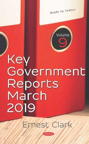 Key Government Reports -- Volume 9
