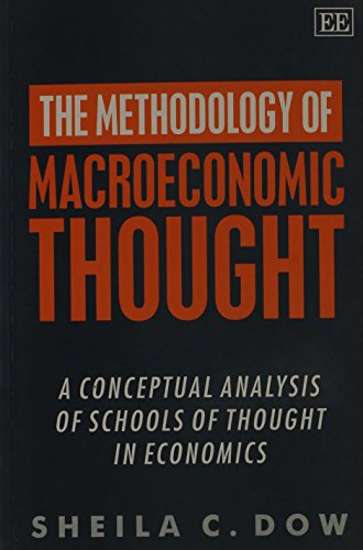 The Methodology of Macroeconomic Thought: A Conceptual Analysis of Schools of Thought in Economics