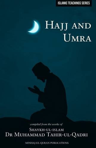 Islamic Teachings Series: Hajj & Umra