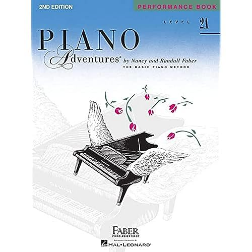 Piano Adventures Performance Book Level 2A: 2nd Edition