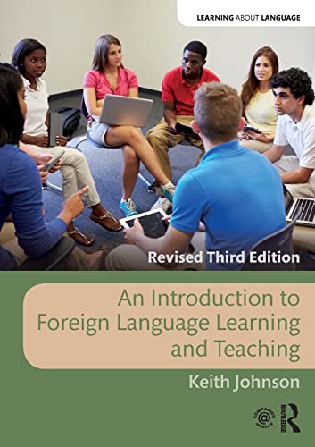 An Introduction to Foreign Language Learning and Teaching (Learning about Language)