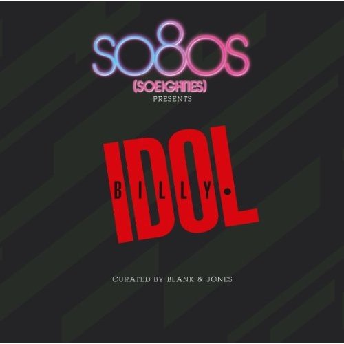 CD cover for “Billy Idol - So 80’s Presents” with neon text.