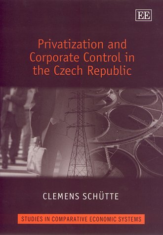 Privatization and Corporate Control in the Czech Republic