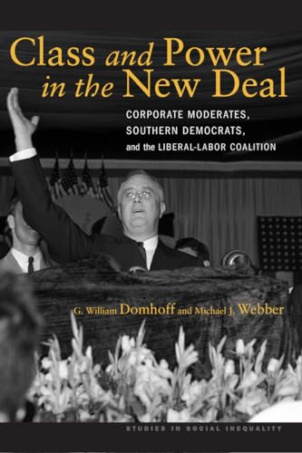 Class and Power in the New Deal: Corporate Moderates