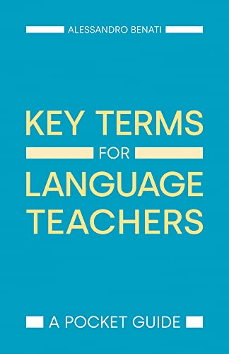 Key Terms for Language Teachers : A Pocket Guide