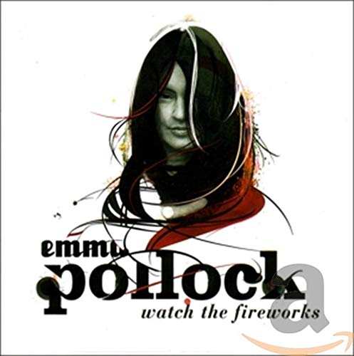 Emma Pollock - Watch The Fireworks [CD]