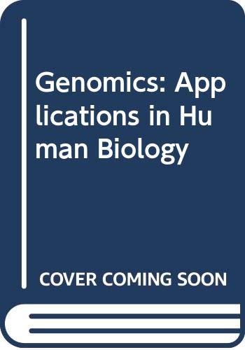 Genomics: Applications in Human Biology