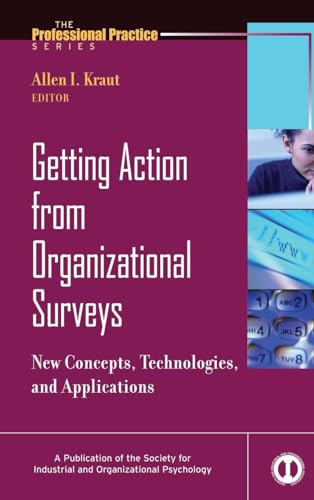 Getting Action from Organizational Surveys: New Concepts