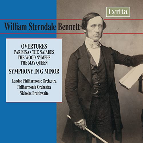 Lpo/philharmonia/braithwaite - William Sterndale Bennett: Overtures [CD]