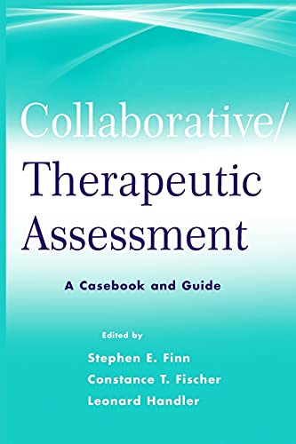 A Collaborative Therapeutic Assessment: A Casebook and Guide