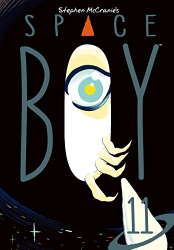 Stephen McCranie's Space Boy Volume 11 (Stephen Mccranie's Space Boy)