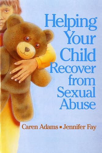 Book cover: child hugging a teddy bear, title “Helping Your Child Recover.”